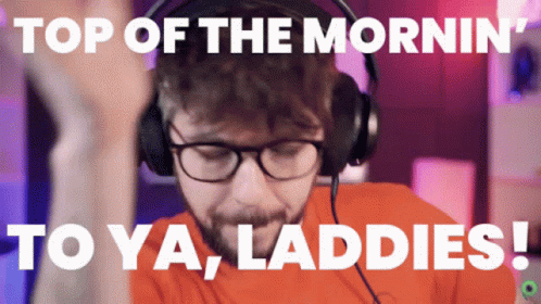 A Man Wearing Glasses And Headphones Says Top Of The Morning To Ya Laddles GIF
