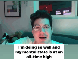 A Man Wearing Glasses Says I 'M Doing So Well And My Mental State Is At An All Time High GIF