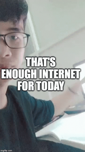 A Man Wearing Glasses Says That 'S Enough Internet Today GIF