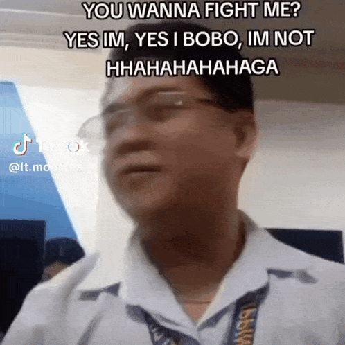 A Man Wearing Glasses Says You Wanna Fight Me Yes Im Yes I Bobo Im Not Hahahahahaga GIF