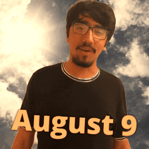 A Man Wearing Glasses Stands In Front Of A Cloudy Sky And The Date August 9 GIF