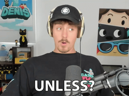 A Man Wearing Headphones And A Black Shirt Says Unless GIF