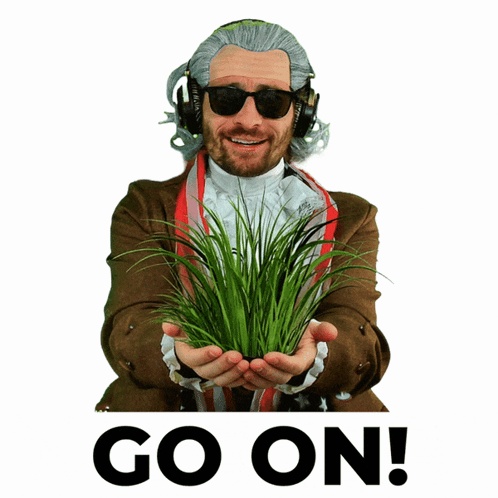 A Man Wearing Headphones And Sunglasses Holds A Plant In His Hands With The Words Go On Below Him GIF