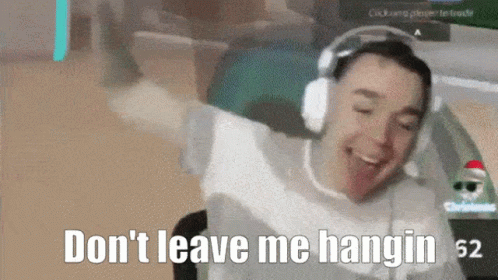 a man wearing headphones says do n't leave me hangin 52