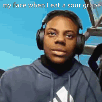 a man wearing headphones says his face when he eats sour grapes