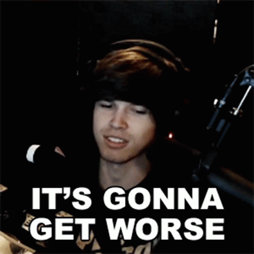 A Man Wearing Headphones Says It 'S Gonna Get Worse In Front Of A Microphone GIF