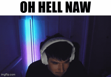 A Man Wearing Headphones Says " Oh Hell Naw " GIF