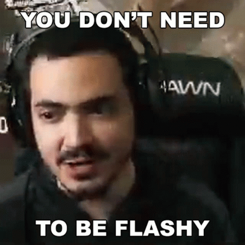 A Man Wearing Headphones With The Words You Don 'T Need To Be Flashy Below Him GIF