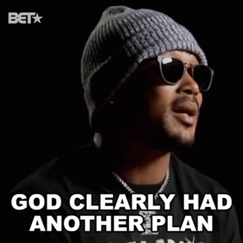 A Man Wearing Sunglasses And A Hat Says `` God Clearly Had Another Plan '' GIF