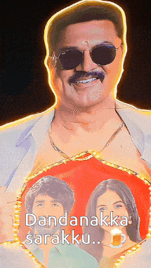 A Man Wearing Sunglasses And A Mustache Stands In Front Of A Poster That Says Dandanakka Sarakku GIF