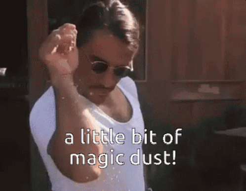 A Man Wearing Sunglasses And A White Tank Top Says " A Little Bit Of Magic Dust " GIF