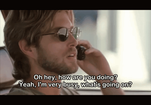 A Man Wearing Sunglasses Is Talking On A Cell Phone With The Words Oh Hey How Are You Doing GIF