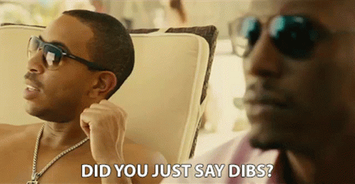 A Man Wearing Sunglasses Says Did You Just Say Dibs While Another Man Looks On GIF