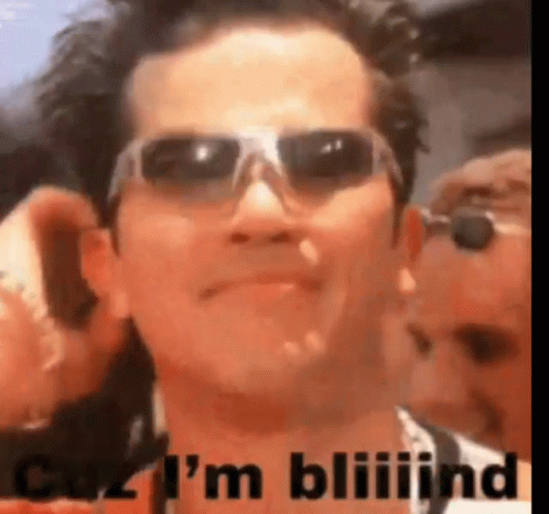 A Man Wearing Sunglasses Says I 'M Bliiiind GIF