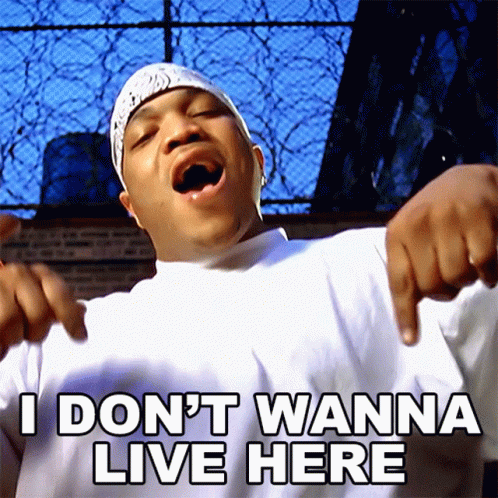 A Man With A Bandana On His Head Says I Don T Wanna Live Here GIF