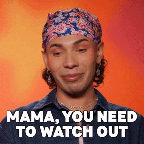 A Man With A Bandana On His Head Says " Mama You Need To Watch Out " GIF