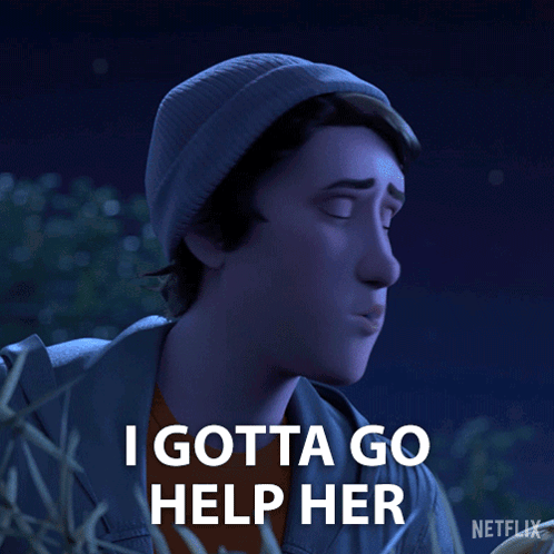 A Man With A Beanie On Says I Gotta Go Help Her GIF