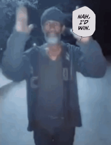 A Man With A Beard And A Speech Bubble That Says Nah I 'D Win GIF