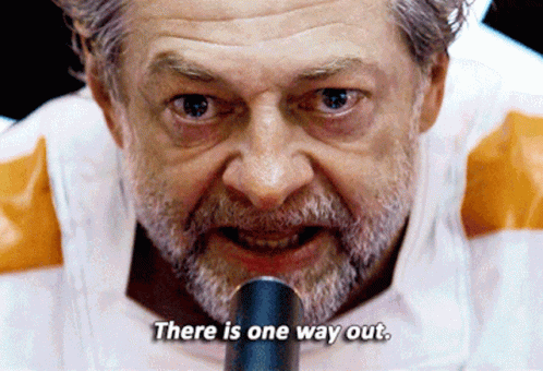 Bearded Man Saying There Is One Way Out GIF