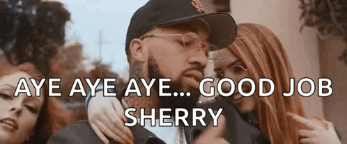 A Man With A Beard And Glasses Says Aye Aye Aye Good Job Sherry . GIF
