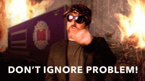 A Man With A Beard And Goggles Says " Don 'T Ignore Problem " GIF