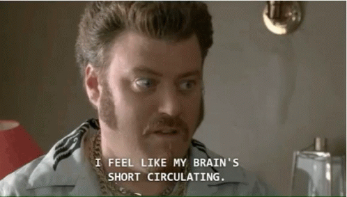 A Man With A Beard And Mustache Is Saying I Feel Like My Brain 'S Short Circulating GIF