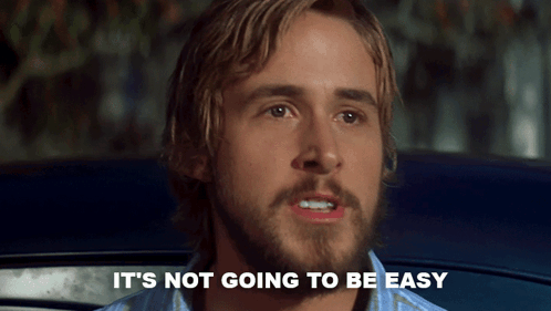 A Man With A Beard Has The Words " It 'S Not Going To Be Easy " Below Him GIF