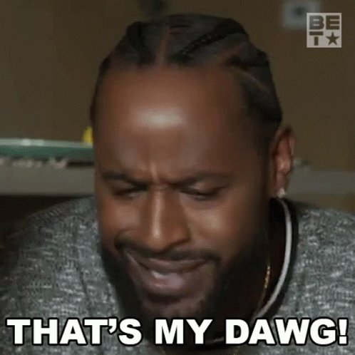 A Man With A Beard Is Making A Face And Saying `` That 'S My Dawg '' . GIF