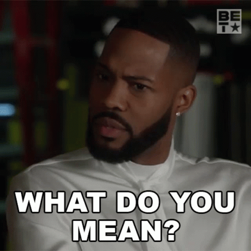 A Man With A Beard Is Saying What Do You Mean . GIF