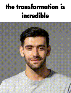 A Man With A Beard Is Smiling And The Transformation Is Incredible Written Above Him GIF