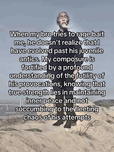 A Man With A Beard Is Standing In The Desert With A Caption That Says When My Bro Tries To Rage GIF