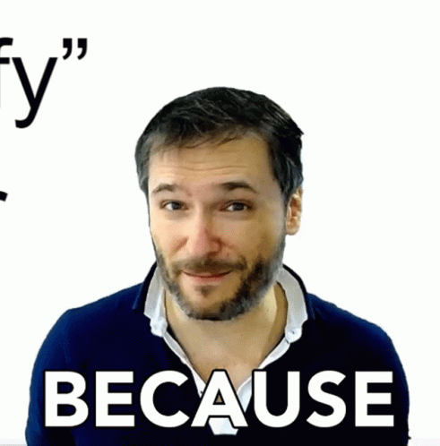 A Man With A Beard Is Wearing A Blue Shirt That Says " Because " On It GIF