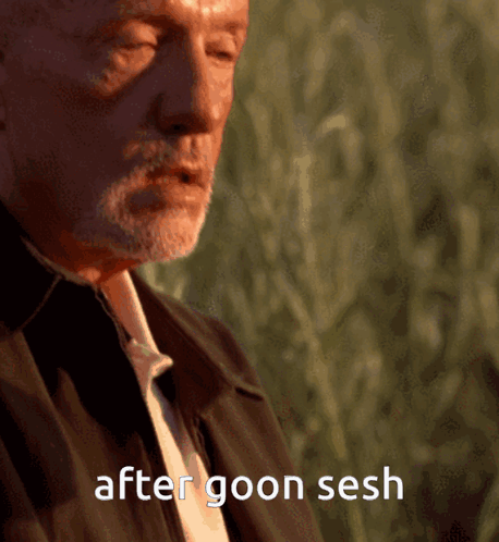 A Man With A Beard Says " After Goon Sesh " GIF