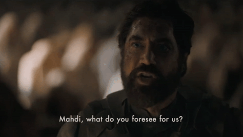 A Man With A Beard Says " Mahdi What Do You Foresee For Us ? " GIF