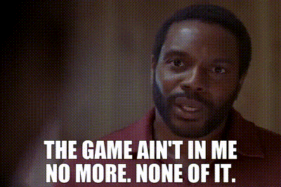 A Man With A Beard Says The Game Ain 'T In Me No More None Of It . GIF