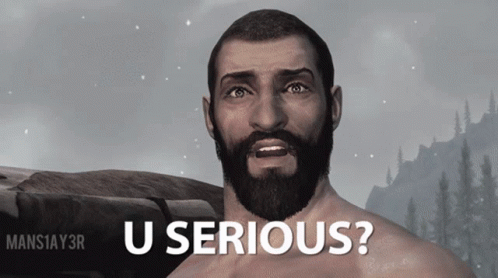 A Man With A Beard Says " U Serious " In Front Of A Mountain GIF