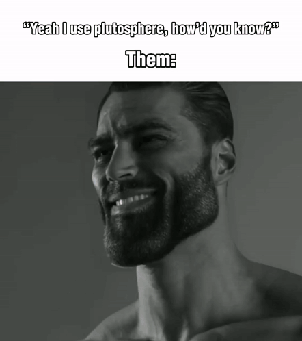 A Man With A Beard Says " Yeah I Use Plutosphere How 'D You Know Them " GIF