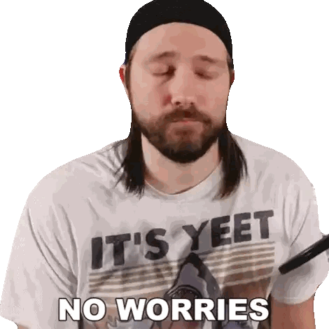 a man with a beard wears a shirt that says it 's yeet no worries