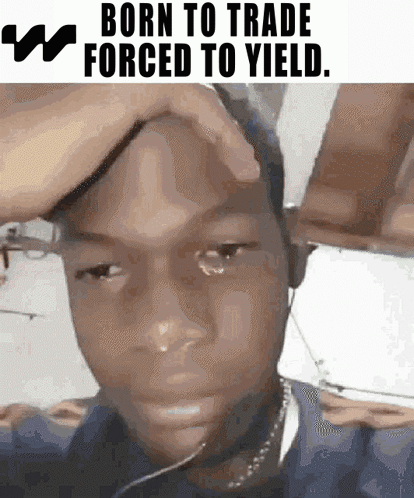 A Man With A Hand On His Forehead And The Words Born To Trade Forced To Yield On The Bottom GIF