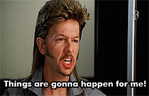 A Man With A Mullet And A Beard Is Saying Things Are Gonna Happen For Me GIF