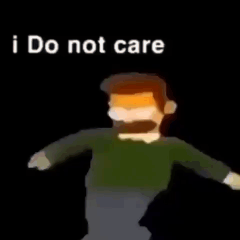 A Man With A Mustache Is Standing In Front Of A Black Background With The Words `` I Do Not Care '' Written On It . GIF