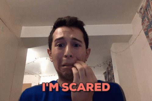 A Man With A Scared Look On His Face And The Words I 'M Scared Above Him GIF