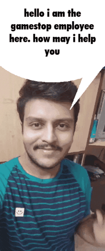 A Man With A Speech Bubble Saying Hello I Am The Gamestop Employee Here GIF