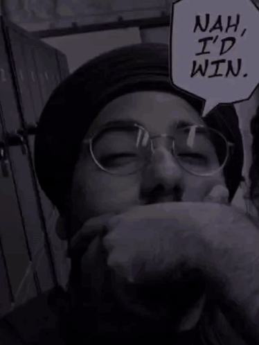 a man with a speech bubble that says " nah i 'd win "