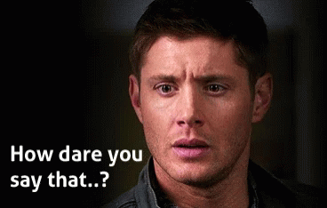 A Man With A Surprised Look On His Face And The Words " How Dare You Say That " GIF