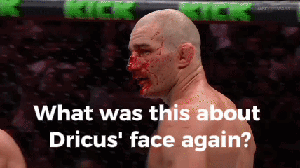 A Man With Blood On His Face And The Words " What Was This About Drius ' Face Again " GIF