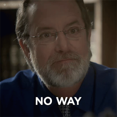 A Man With Glasses And A Beard Has The Word No Way On His Face GIF