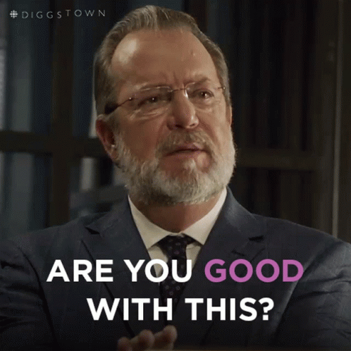 A Man With Glasses And A Beard Is Asking If He Is Good With This GIF