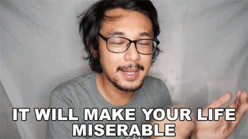 A Man With Glasses And A Beard Says " It Will Make Your Life Miserable " GIF