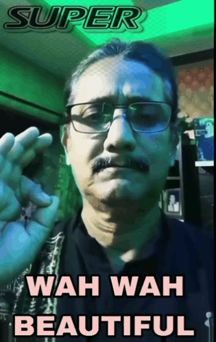 A Man With Glasses And A Mustache Has Wah Wah Beautiful Written On The Bottom GIF